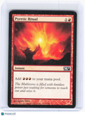 2010 Magic: The Gathering—Pyretic Ritual #153 Magic 2011—C Non-Foil (MP)