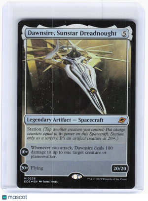 2025 Magic: The Gathering—Dawnsire, Sunstar Dreadnought #0238(EOE) —M Foil