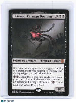 2023 Magic: The Gathering—Drivnod, Carnage Dominus #090 (ONE)—M Non-Foil
