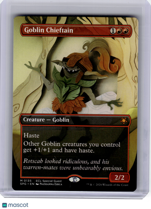 2026 Magic: TG—Goblin Chieftain #135 Special Guest—Mythic Nonfoil (Borderless)