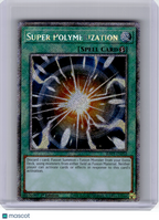 2024 YuGiOh!—Super Polymerization #RA03-EN053—Platinum Secret Rare Foil (1st ED)