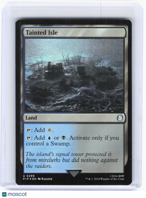 2024 Magic: The Gathering—Tainted Isle #0299 Universes Beyond: Fallout—UC Foil