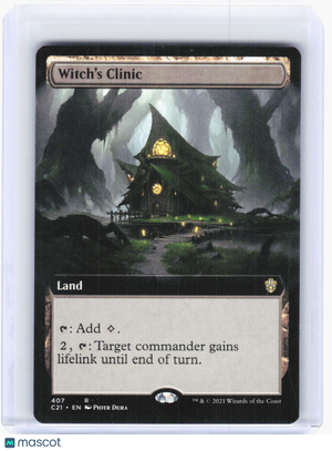 Magic: The Gathering—Witch's Clinic (Extended Art) #407 Commander 2021—Rare