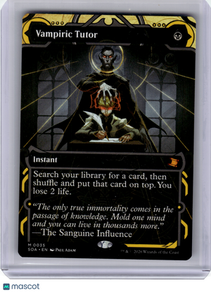 2026 Magic: The Gathering—Vampiric Tutor #35 Secrets of Strixhaven—Mythic