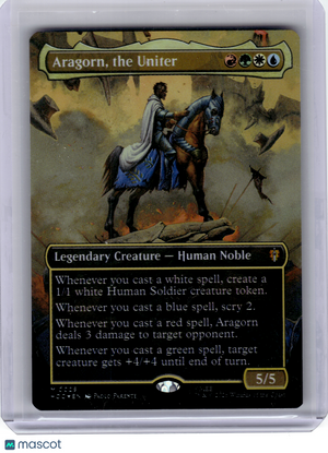 2026 MTG—Aragorn, the Uniter #29 The Hobbit—Mythic Foil Borderless