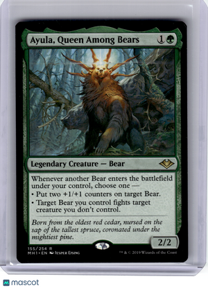 2019 Magic: The Gathering—Ayula, Queen Among Bears #155 Modern Horizons—Rare