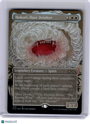 2022 Magic: TG—Hokori, Dust Drinker #420 Secret Lair Drop—Rare Foil Borderless