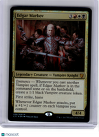 2017 MagicTG—Edgar Markov #36 Commander—Mythic Foil