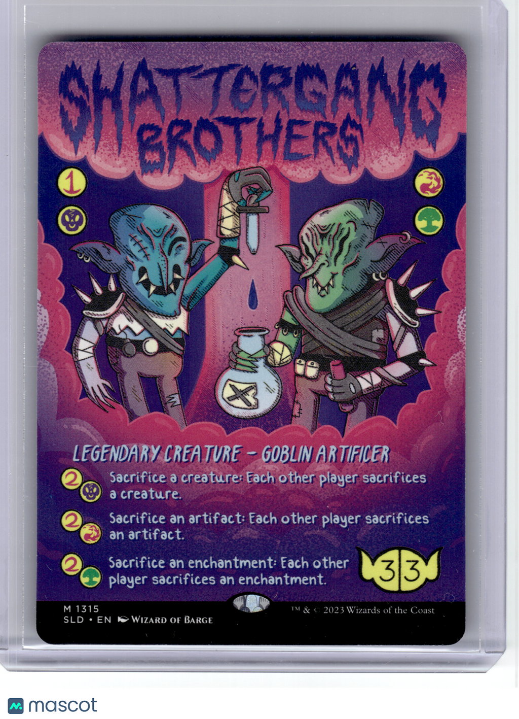 2023 MagicTG—Shattergang Brothers #1315 Secret Lair Drop Series—Mythic Non-Foil