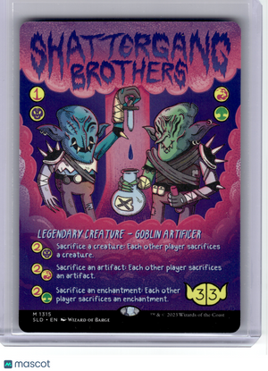 2023 MagicTG—Shattergang Brothers #1315 Secret Lair Drop Series—Mythic Non-Foil