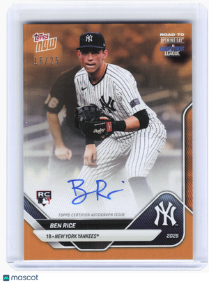 2025 Topps Now Road to Opening Day—Ben Rice #A-BR Orange Auto RC 16/25