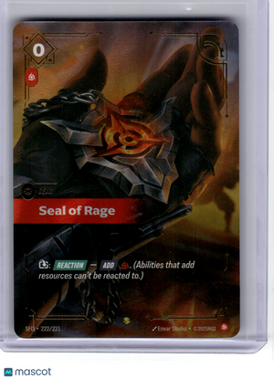 2026 League of Legends—Seal of Rage (Overnumbered) #222 SFD—Showcase Foil