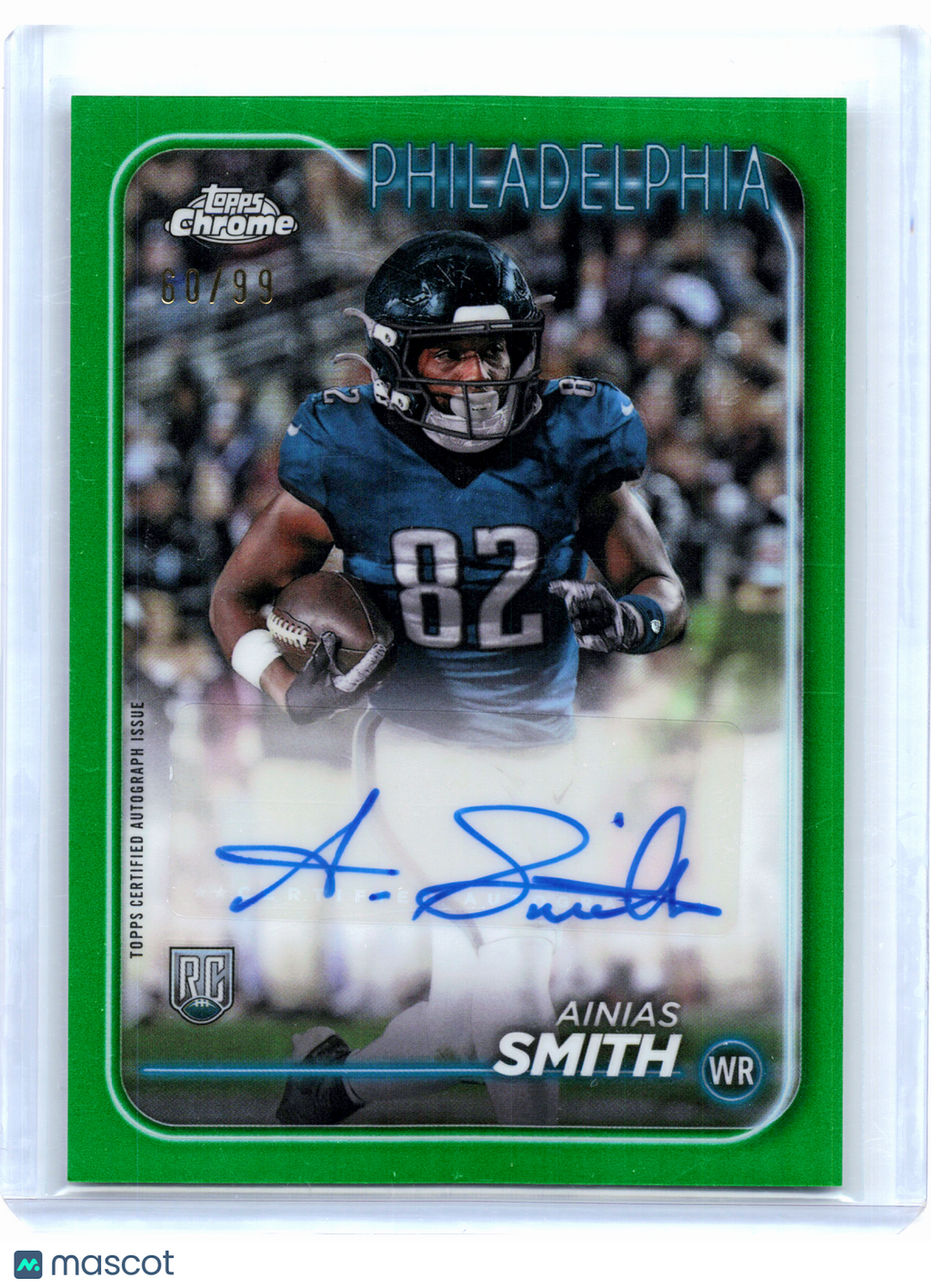 2024 Topps Chrome Football—Ainias Smith #RA-ASM Green Ref. Rookie Auto 60/99