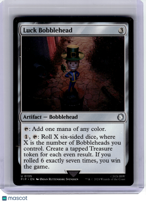 2024 MagicTG—Luck Bobblehead #135 Universes Beyond: Fallout—Rare Non-Foil