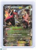 2015 Pokemon—Tyrantrum EX #XY70 XY Promos—Black Star Promo Holo [Damaged]