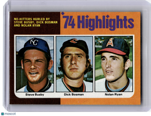 Topps 1975 Topps Baseball—Dick Bosman Steve Busby Nolan Ryan #7 —Very Good
