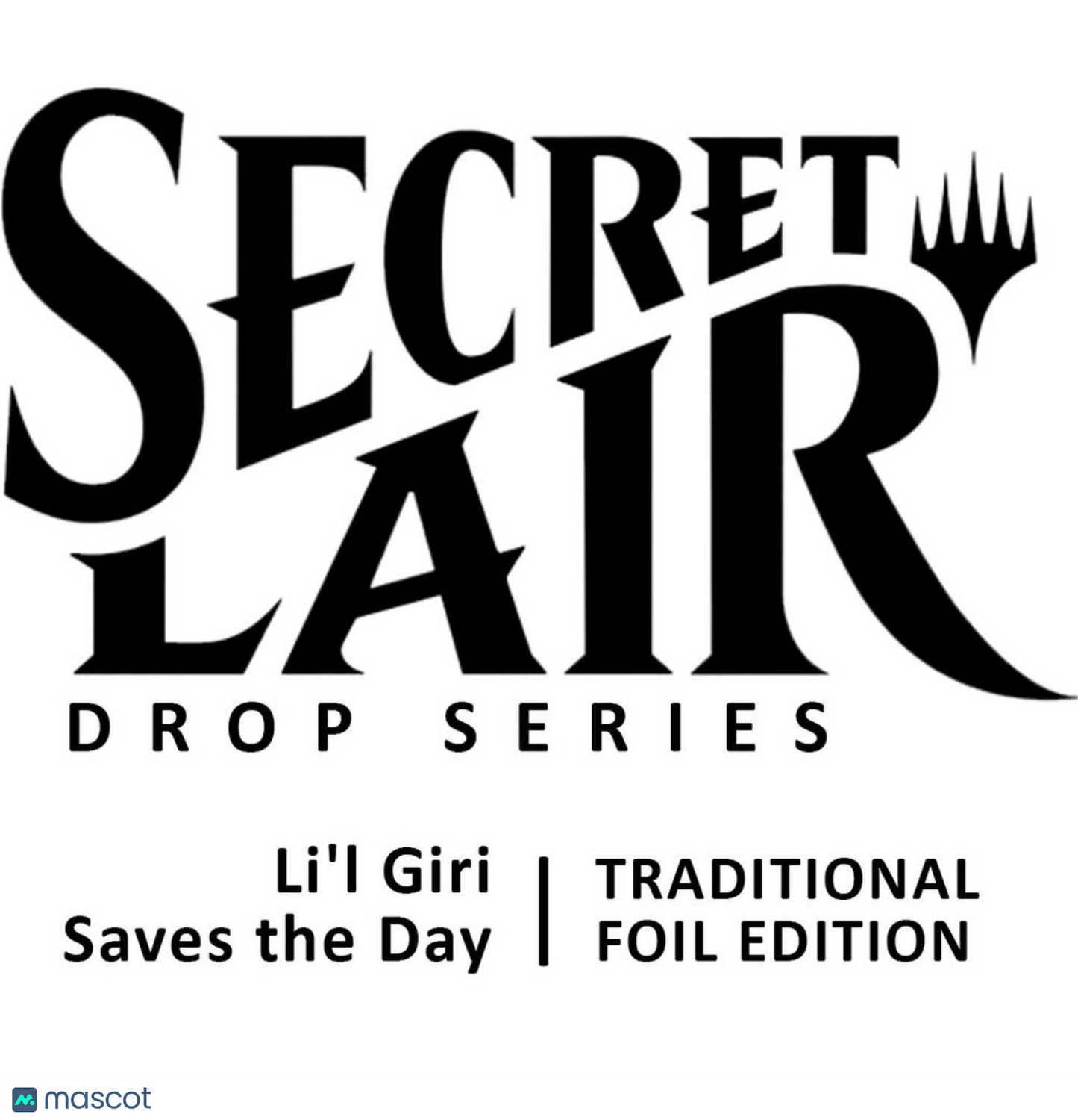 Magic: TG Secret Lair Drop: Li'l Girl Saves the Day (Traditional Foil Edition)