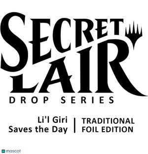 Magic: TG Secret Lair Drop: Li'l Girl Saves the Day (Traditional Foil Edition)