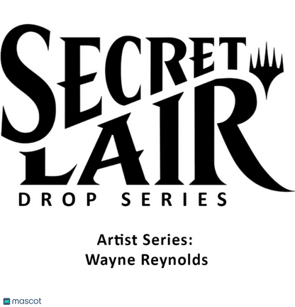 2022 Magic:TG Secret Lair Drop: Artist Series: Wayne Reynolds (Non-Foil Edition)