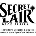 Magic: TG Secret Lair Drop: Secret Lair x Dungeons & Dragons: Death is in the Eyes of the Beholder I - Non-Foil Edition