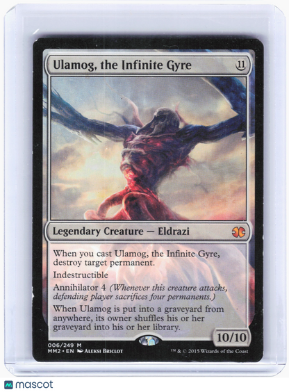 2015 Magic: The Gathering—Ulamog, the Infinite Gyre #6 MM2—Non-Foil [Mod Played]