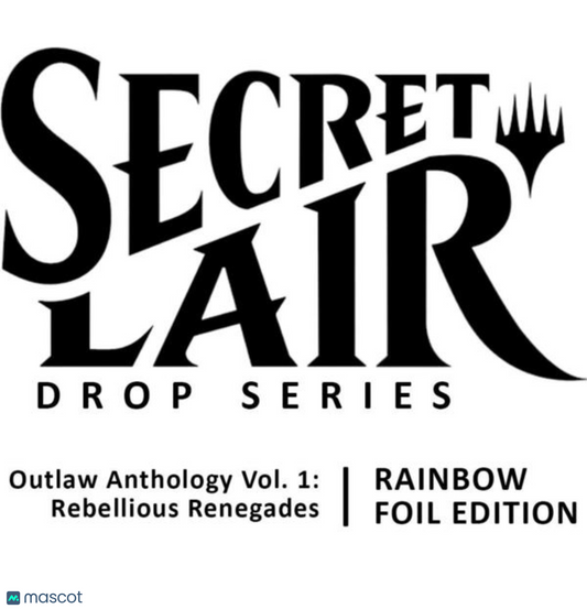 MTG Secret Lair: Outlaw Anthology Vol. 1: Rebellious Renegades (Rainbow Foil Ed)