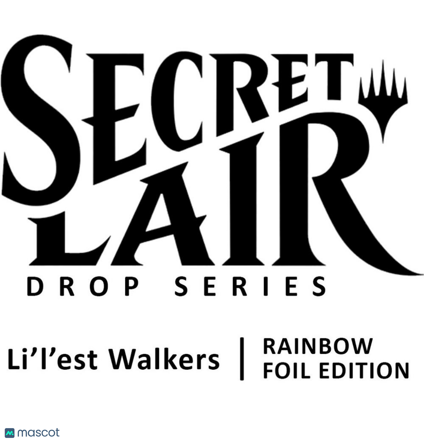 Magic: The Gathering Secret Lair Drop: Li'l'est Walkers (Rainbow Foil Edition)