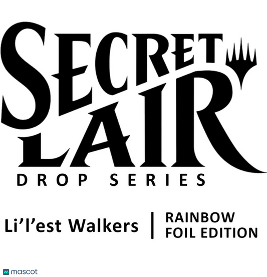 Magic: The Gathering Secret Lair Drop: Li'l'est Walkers (Rainbow Foil Edition)