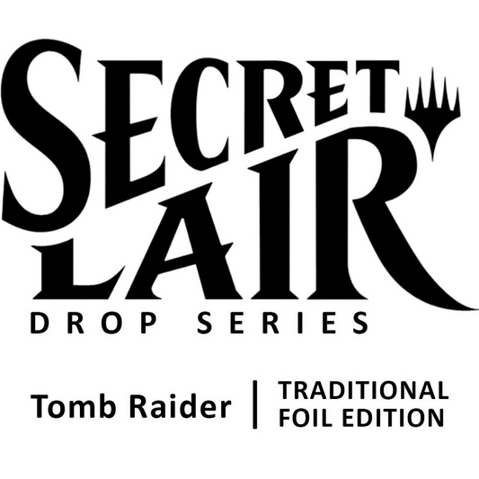 Magic: The Gathering—Secret Lair Drop: Secret Lair x Tomb Raider - Traditional Foil Edition