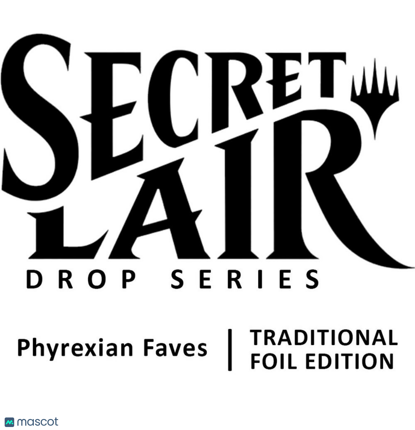 2023 Magic: The Gathering Secret Lair Drop:  Phyrexian Faves (Foil Edition)