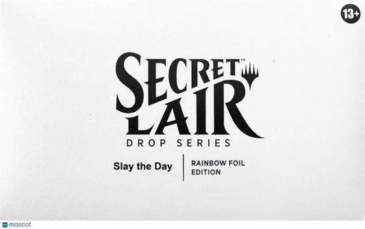 Magic: The Gathering Secret Lair Drop Series Slay the Day [Rainbow Foil Edition]