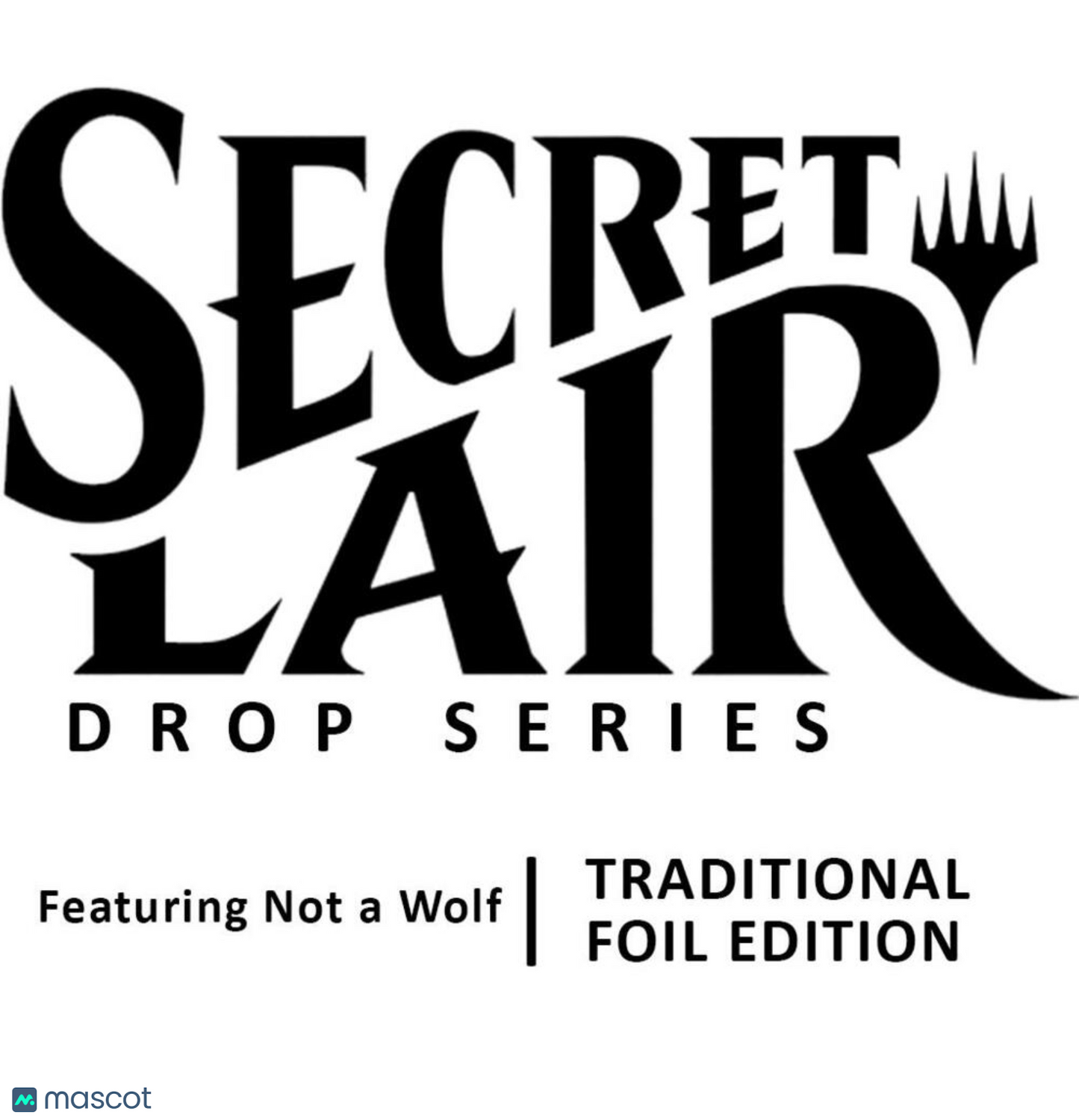 2024 Magic: The Gathering Secret Lair Drop: Featuring: Not A Wolf (Foil Edition)