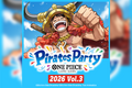 ONE PIECE CARD GAME Pirates Party 2026 Vol.3 Limited Deck Battle Format @ The Shoppes — Carlsbad, CA (Sep 19) - Ticket