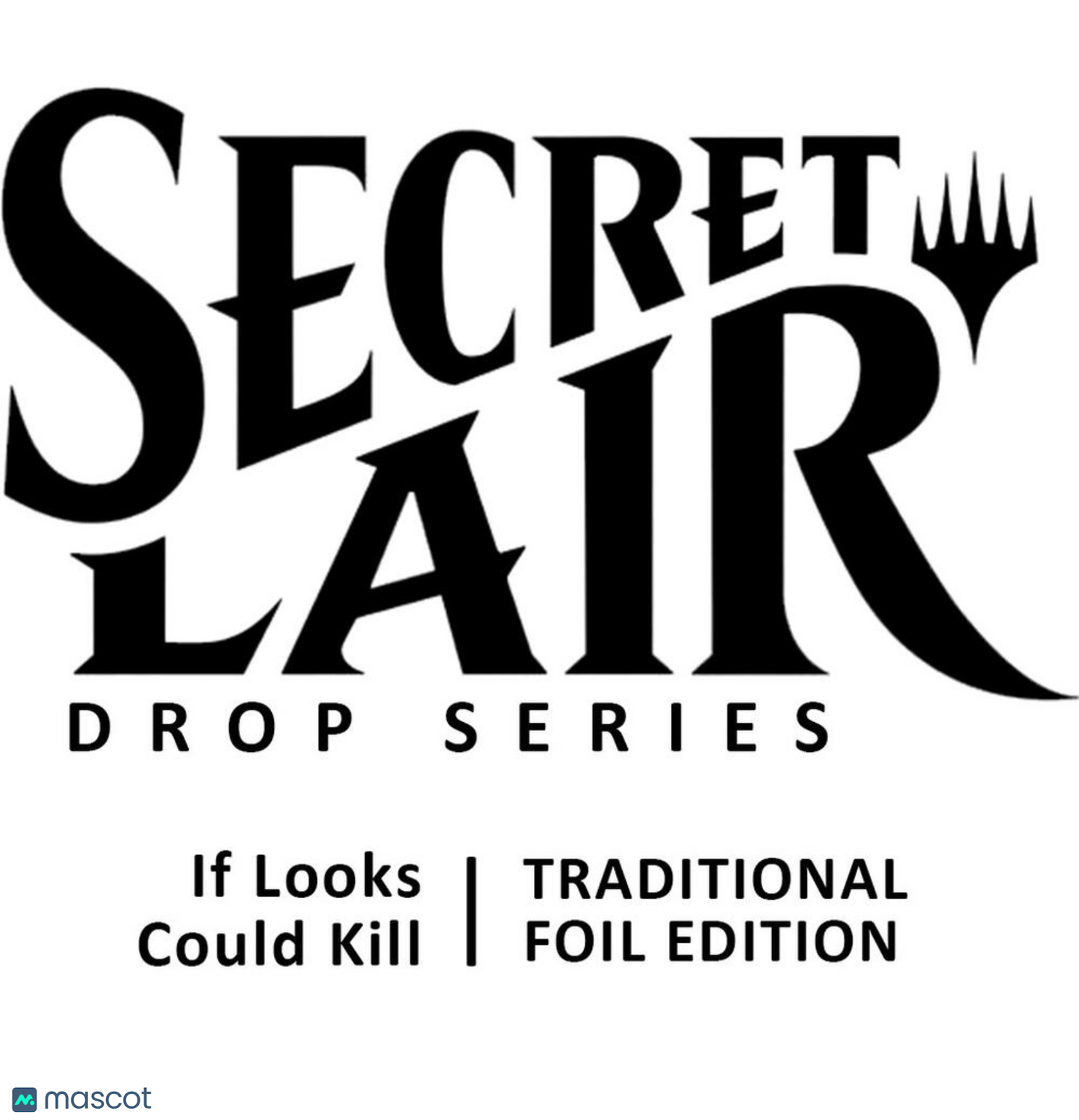 2022 Magic: The Gathering Secret Lair Drop: If Looks Could Kill (Foil Edition)