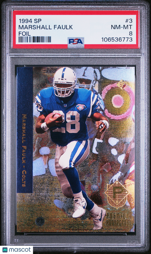 1994 SP Football Marshall Faulk Foil #3 PSA 8