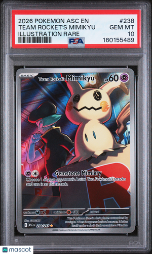 2026 Pokemon—Team Rocket's Mimikyu #238/217 ASC—Illustration Rare Holo PSA 10