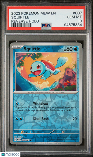 2023 —Squirtle #007 Pokemon 151—Common Reverse Holo PSA 10