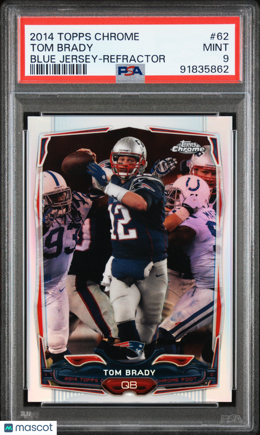 2014 Topps Chrome Football Tom Brady Blue Jersey Refractor #62 PSA 9