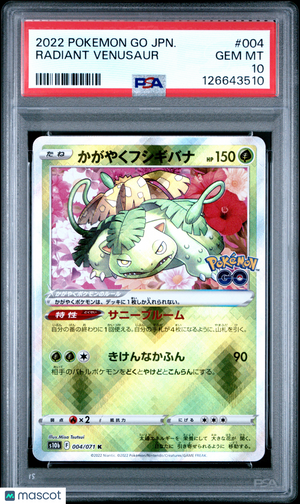 2022 —Radiant Venusaur #004 Pokemon Go Japanese—Radiant Rare Japanese PSA 10