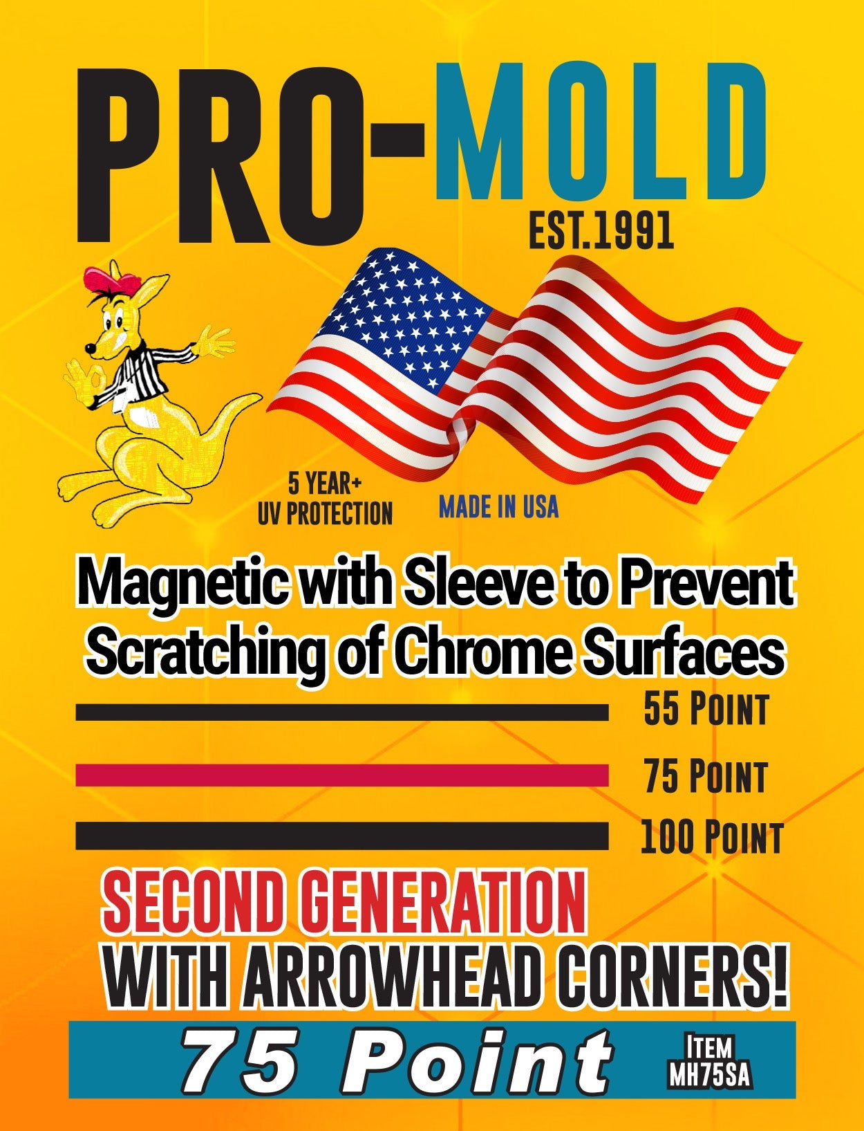 Pro Mold Magnetic One Touch 75pt